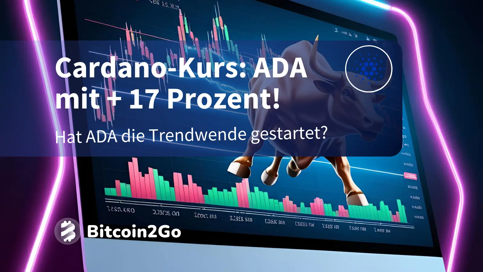 Cardano-Kurs: ADA mit +17 Prozent! Trendwende gelungen?